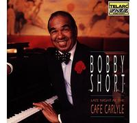 Short, Bobby - Late Night at the Cafe Carlyle
