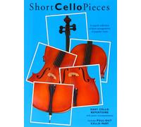 Short cello pieces: A Superb Collection of Short Arrangements of Popular Tunes