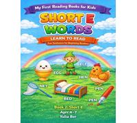 Short E Words Reading Book for Kids: Fun Sentences with CVC Words for Beginning Readers Ages 4-7 (My First Reading Books for Kids)