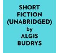 Short Fiction (Unabridged)