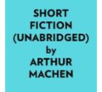 Short Fiction (unabridged) (audiolibro)