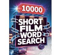 Short Film Word Search - 10,000 Words: Large Print • Hard Difficulty • All Genres: War, Western, Thriller, Sport, Sci-Fi, Romance, Mystery, Musical, ... (U.S. Short Film Word Search Series)