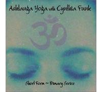 Short form - Primary Series - Ashtanga Yoga with Cynthia Funk (US Import)