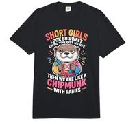 Short Girls Sweet Until We're Chipmunks with Rabies Comfort Colors Adult Heavyweight T-Shirt