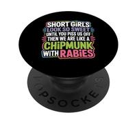 Short Girls Sweet Until We're Chipmunks with Rabies - PopSockets PopGrip Adhesivo