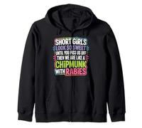 Short Girls Sweet Until We're Chipmunks with Rabies - Sudadera con Capucha