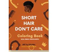 Short Hair Don't Care