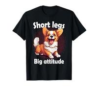 Short Legs Big Attitude Corgi Camiseta
