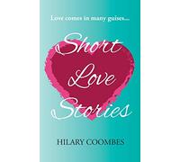 Short Love Stories: 1 (Short Stories)