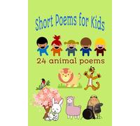Short Poems for Kids, 24 animal poems, A collection of childhood rhymes, Classic literature English poems
