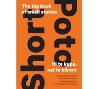 Short - Poto: The big book of small stories - Iti te kupu, nui te kōrero
