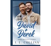 Short Romance Stories: David + Derek