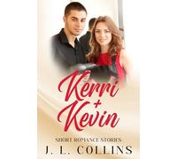 Short Romance Stories: Kerri + Kevin