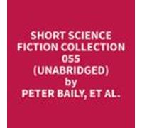Short Science Fiction Collection 055 (unabridged) (audiolibro)