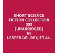Short Science Fiction Collection 059 (unabridged) (audiolibro)