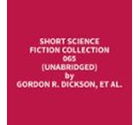 Short Science Fiction Collection 065 (unabridged) (audiolibro)