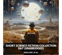 Short Science Fiction Collection 067 (unabridged) (audiolibro)