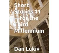 Short Stories 11-for the Third Millennium