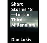 Short Stories 18-for the Third Millennium