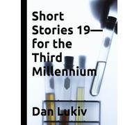 Short Stories 19-for the Third Millennium