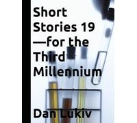 Short Stories 19-for the Third Millennium