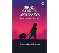 Short Stories And Essays: From Literature And Life