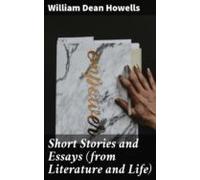 Short Stories And Essays (from Literature And Life) (ebook)