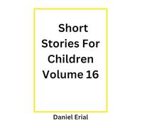 Short Stories For Children Volume 16
