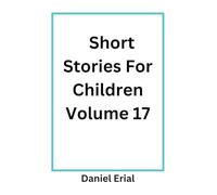 Short Stories For Children Volume 17