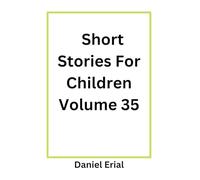 Short Stories For Children Volume 35