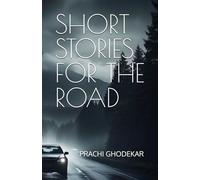 SHORT STORIES FOR THE ROAD