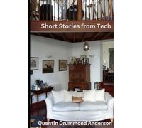 Short Stories from Tech: Quentin Drummond Anderson