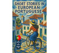 Short Stories in European Portuguese: For Beginners