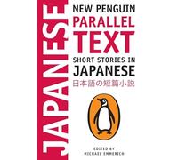 Short Stories in Japanese: New Penguin Parallel Text (Penguin Parallel Texts) [Idioma Inglés]