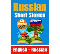 Short Stories in Russian | English and Russian Short Stories Side by Side: Learn the Russian Language (Books for learning Russian)