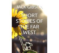 SHORT STORIES OF THE FAR WEST