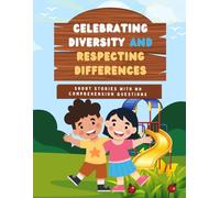 Short stories with Wh comprehension Questions , Celebrating Diversity and Respecting Differences: Interactive short story books for kids with questions