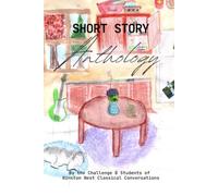 Short Story Anthology: The Works of Winston West CC