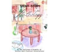 Short Story Anthology: The Works of Winston West CC