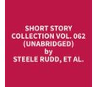 Short Story Collection Vol. 062 (unabridged) (audiolibro)