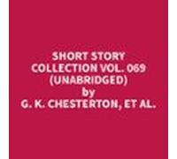 Short Story Collection Vol. 069 (unabridged) (audiolibro)
