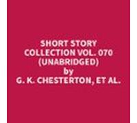 Short Story Collection Vol. 070 (unabridged) (audiolibro)