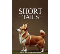 Short Tails: A collection of short tails