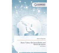 Short Takes: On Social Roles and Social Structure: 2nd Edition