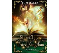 Short Tales of the Third Kingdom: Volume I