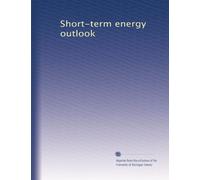 Short-term energy outlook: Volume 12