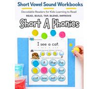 Short Vowel Sound Workbooks: Short A Phonics: Decodable Readers for Kids Learning to Read CVC Workbook for Developing Readers Short Vowels Easy Reading Sentences