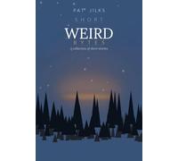 Short Weird Bytes: A collection of short stories