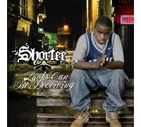 Shortee - Looks Can Be Deceiving