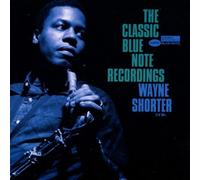 Shorter Wayne - The Classic Blue Note Recordings